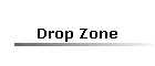 Drop Zone